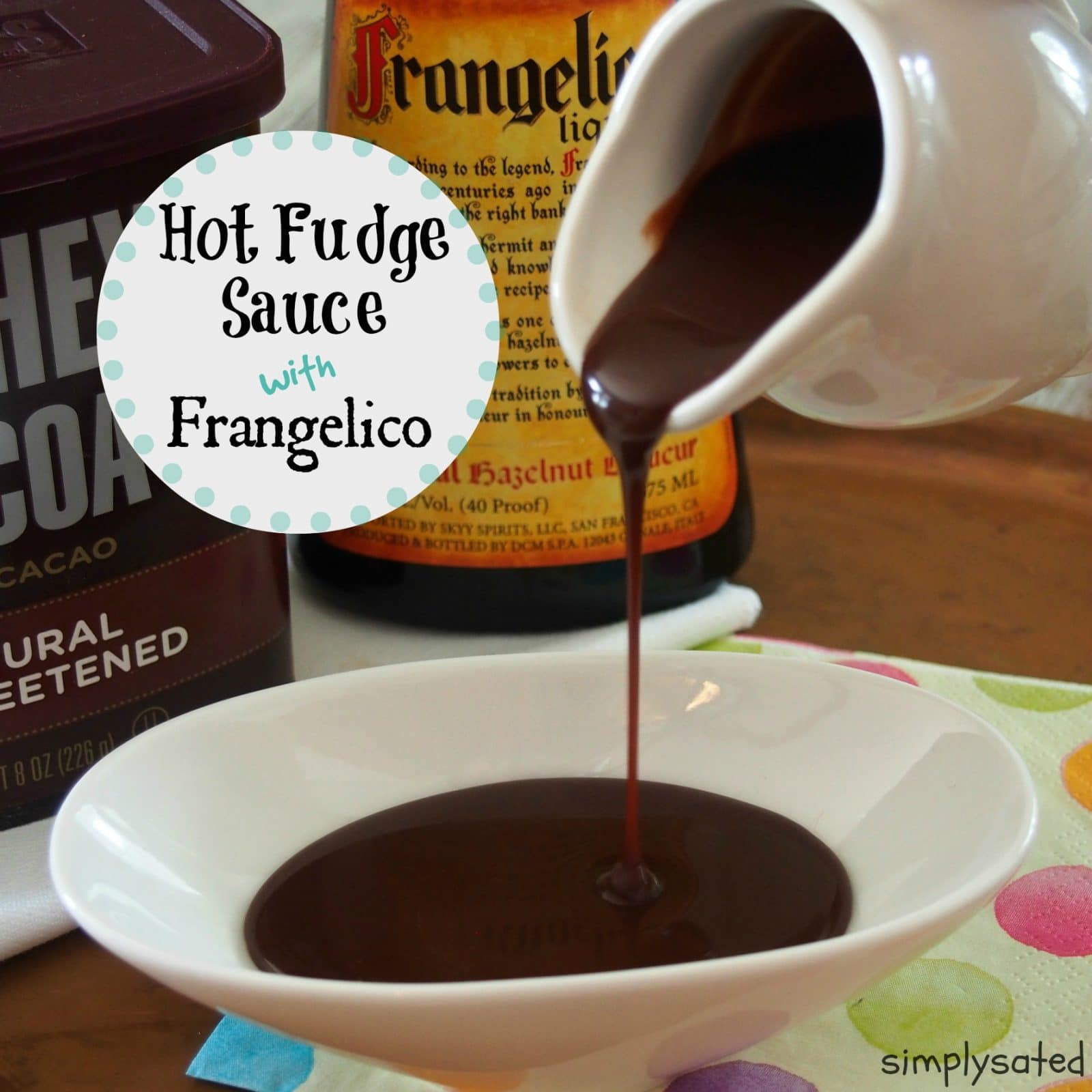 Homemade Hot Fudge Sauce with Frangelico is creamy, chocolatey perfection Scrumptious!! www.simplysated.com