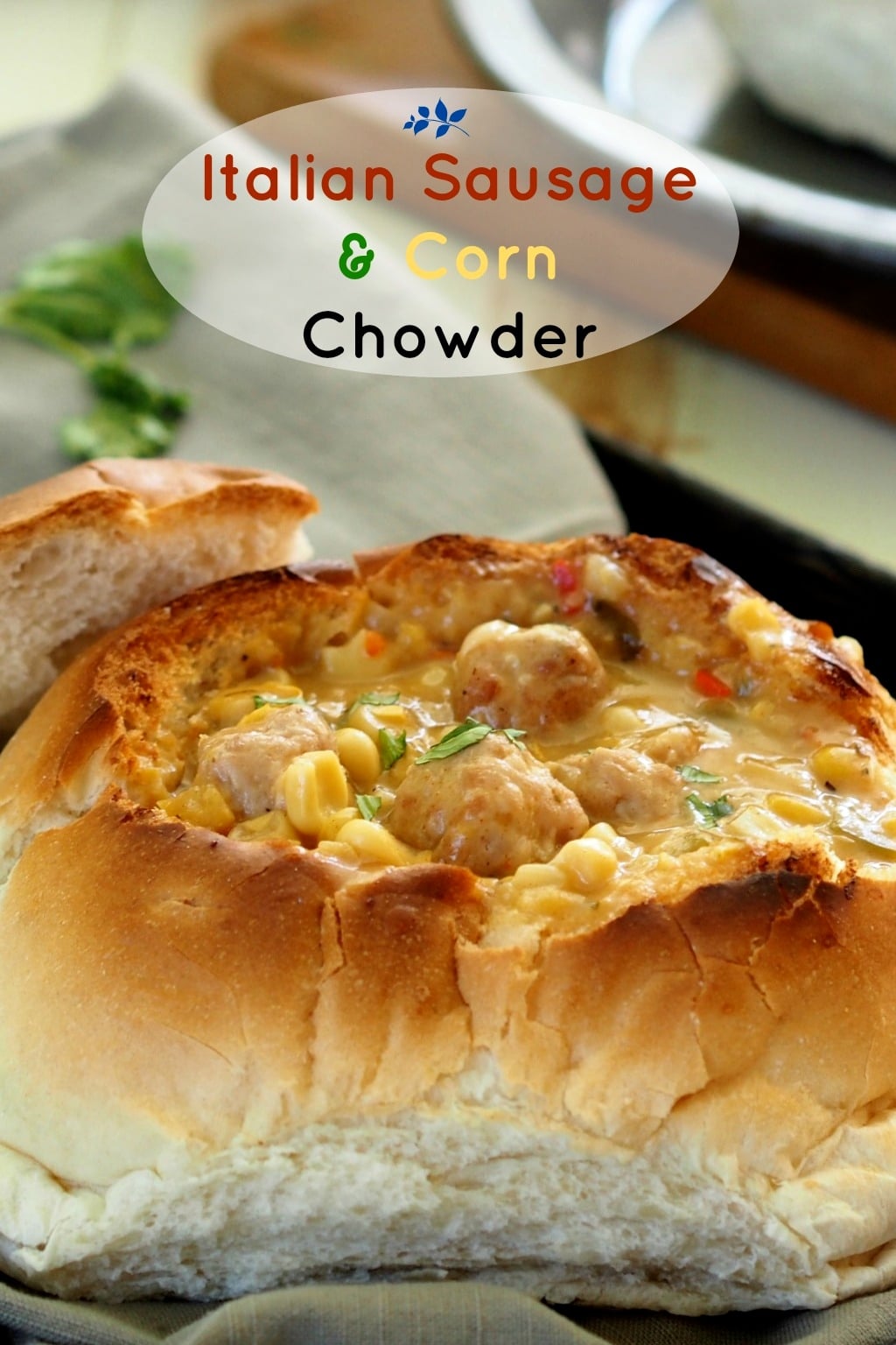 Italian Sausage & Corn Chowder - a soup that wraps you in its warmth – like being hugged from the inside. simplysated