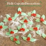 Holly Cupcake Decorations made with JuJu Candy, Dots Candy or Gumdrops rolled flat & cut into shapes. Cake, cupcake & cookie decorating has never been easier. Simply Sated