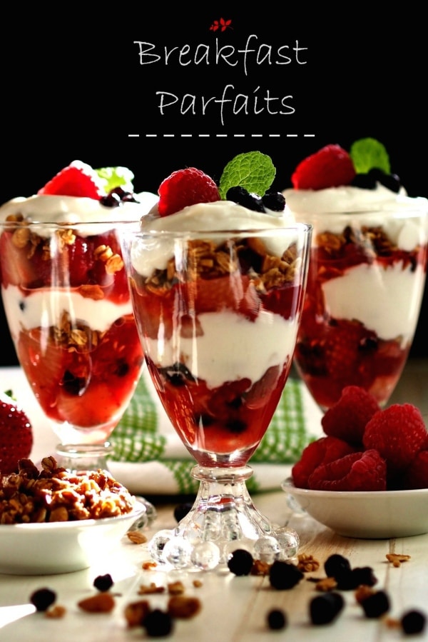 Breakfast Parfaits aren't only beautiful, they are healthy, nutritious & delicious. Strawberries, raspberries, Greek yogurt and crunchy homemade granola.