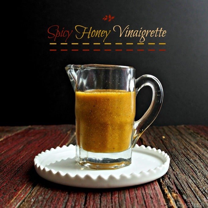 Spicy Honey Vinaigrette Simply Sated