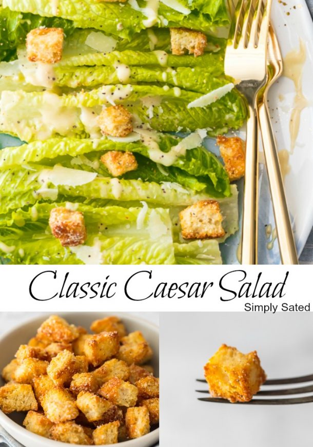 Classic Caesar Salad   Simply Sated